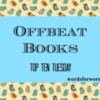 Offbeat Books: A Top Ten Tuesday List